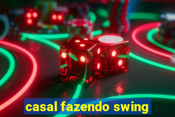 casal fazendo swing